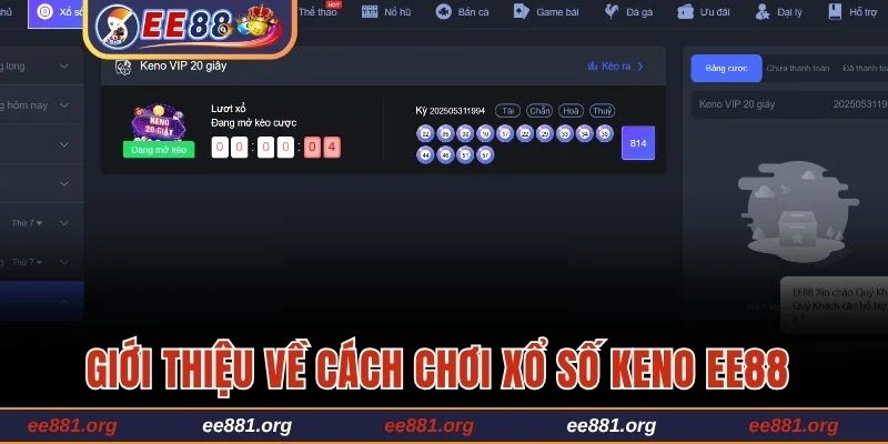 Giới thiệu về cách chơi xổ số Keno EE88